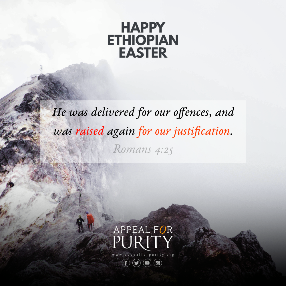 Happy Ethiopian Easter! Appeal For Purity