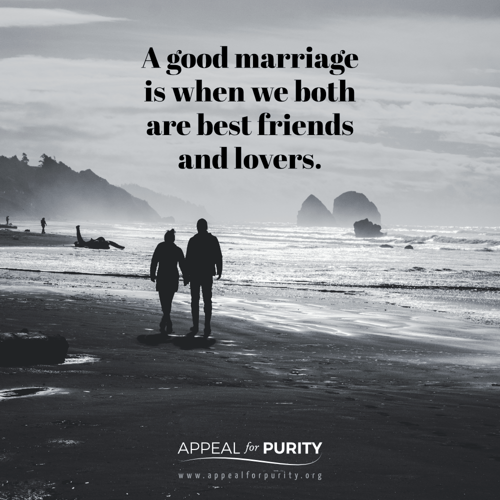 Marry Your Best Friend Appeal For Purity 